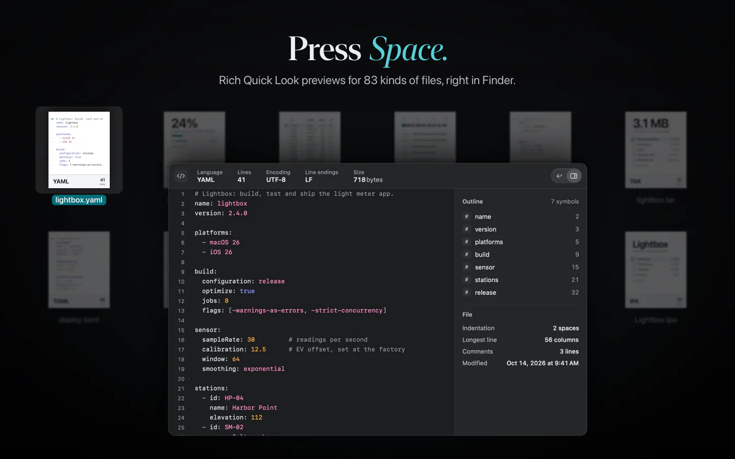 Press Space. Rich Quick Look previews for 83 kinds of files, right in Finder: a YAML file previewed over a dimmed Finder window, with an outline of its keys.